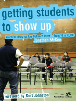 Getting Students to Show Up: Practical Ideas for Any Outreach Event---from 10 to 10,000