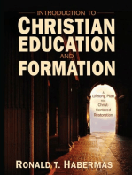 Introduction to Christian Education and Formation: A Lifelong Plan for Christ-Centered Restoration