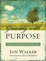 Growing with Purpose: Connecting with God Every Day