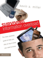 Surviving Information Overload: The Clear, Practical Guide to Help You Stay on Top of What You Need to Know