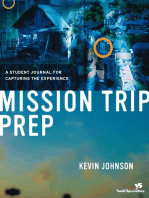 Mission Trip Prep Kit Leader's Guide: Complete Preparation for Your Students' Cross-Cultural Experience