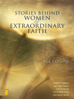 Stories Behind Women of Extraordinary Faith