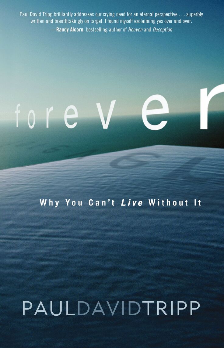 Forever by Paul David Tripp Book Read Online