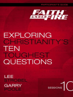 Faith Under Fire Bible Study Participant's Guide: Exploring Christianity's Ten Toughest Questions