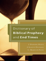 Dictionary of Biblical Prophecy and End Times