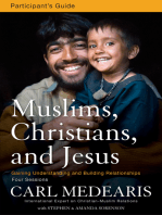 Muslims, Christians, and Jesus Bible Study Participant's Guide