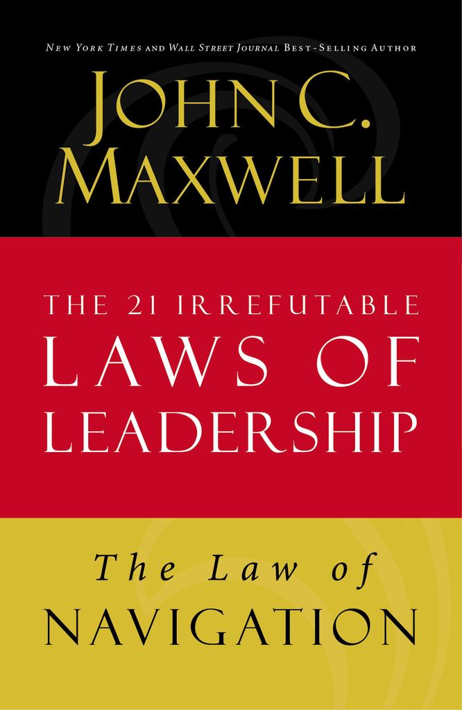 Lea The Law of Navigation, de John C. Maxwell, en línea Libros