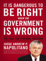 It Is Dangerous to Be Right When the Government Is Wrong: The Case for Personal Freedom