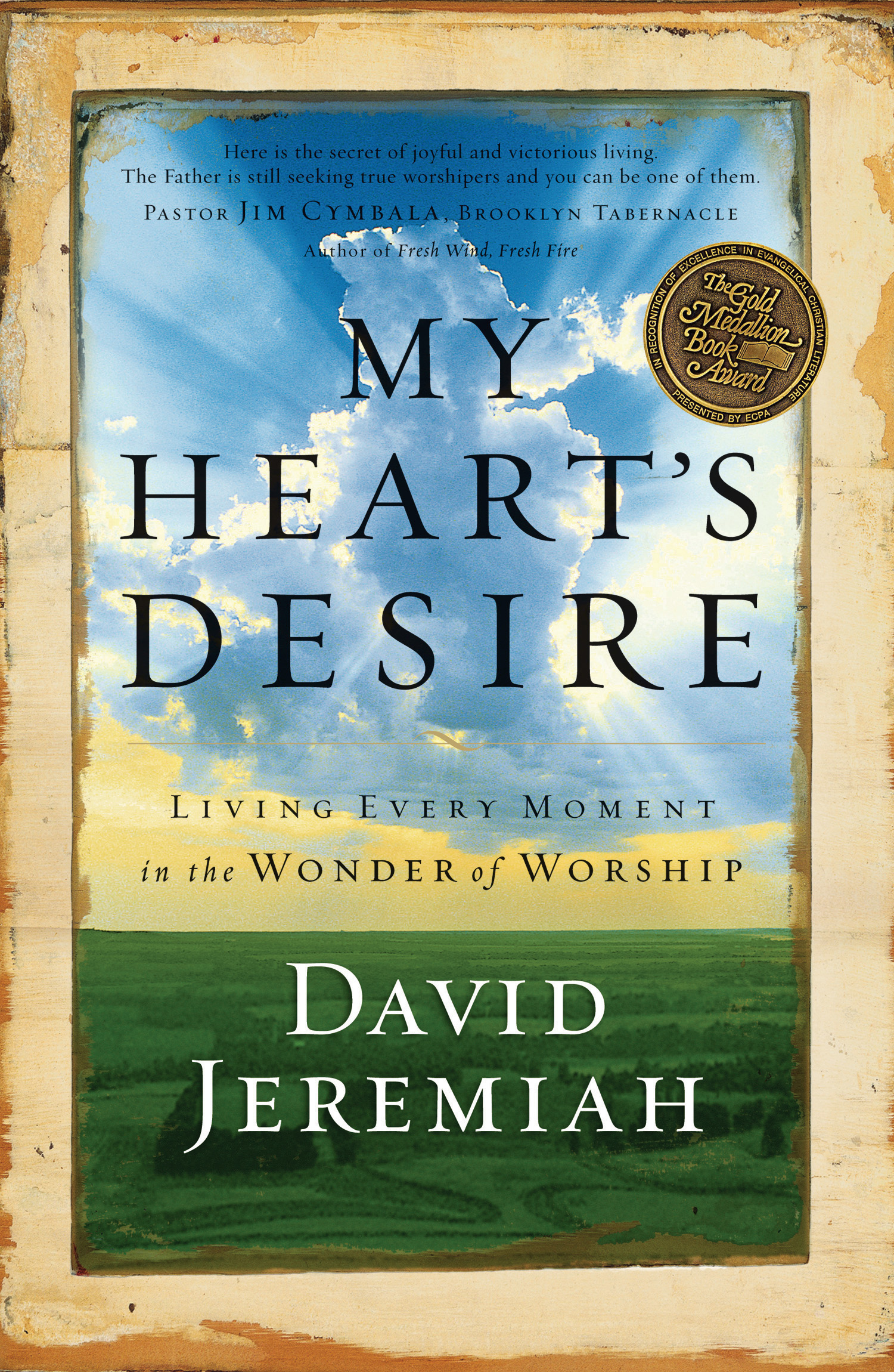 My Heart's Desire by Dr. David Jeremiah Book Read Online