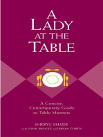 A Lady at the Table: A Concise, Contemporary Guide to Table Manners