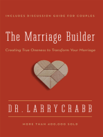 The Marriage Builder: Creating True Oneness to Transform Your Marriage