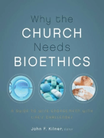 Why the Church Needs Bioethics: A Guide to Wise Engagement with Life’s Challenges