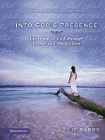 Into God's Presence: Listening to God through Prayer and Meditation