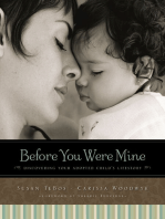 Before You Were Mine: Discovering Your Adopted Child’s Lifestory