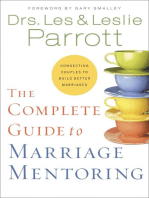 The Complete Guide to Marriage Mentoring: Connecting Couples to Build Better Marriages