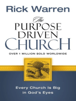 The Purpose Driven Church: Growth Without Compromising Your Message and Mission