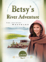 Betsy's River Adventure