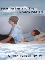 Peter Parker and the Dream Walkers: 2nd Edition