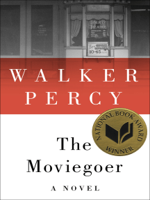 The Moviegoer: A Novel