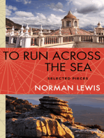 To Run Across the Sea: Selected Pieces