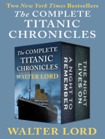 The Complete Titanic Chronicles: A Night to Remember and The Night Lives On
