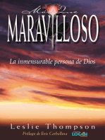 Más que maravilloso: La inmensurable persona de Dios