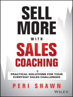 Sell More With Sales Coaching: Practical Solutions for Your Everyday Sales Challenges