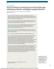 Amount of Hispanic Youth Exposure to Food and Beverage / Advertising on Spanish- and English-Language Television
