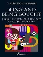 Being and Being Bought: Prostitution, Surrogacy and the Split Self