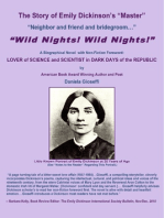 The Story of Emily Dickinson's Master: "WILD NIGHTS! WILD NIGHTS!": Emily Dickinson: Lover of Science & Scientist in Dark Days of the Republic