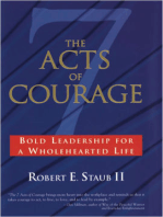 The Seven Acts of Courage: Bold Leadership for a Wholehearted Life