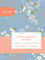 Overcoming Worry: Finding Peace in the Midst of Uncertainty