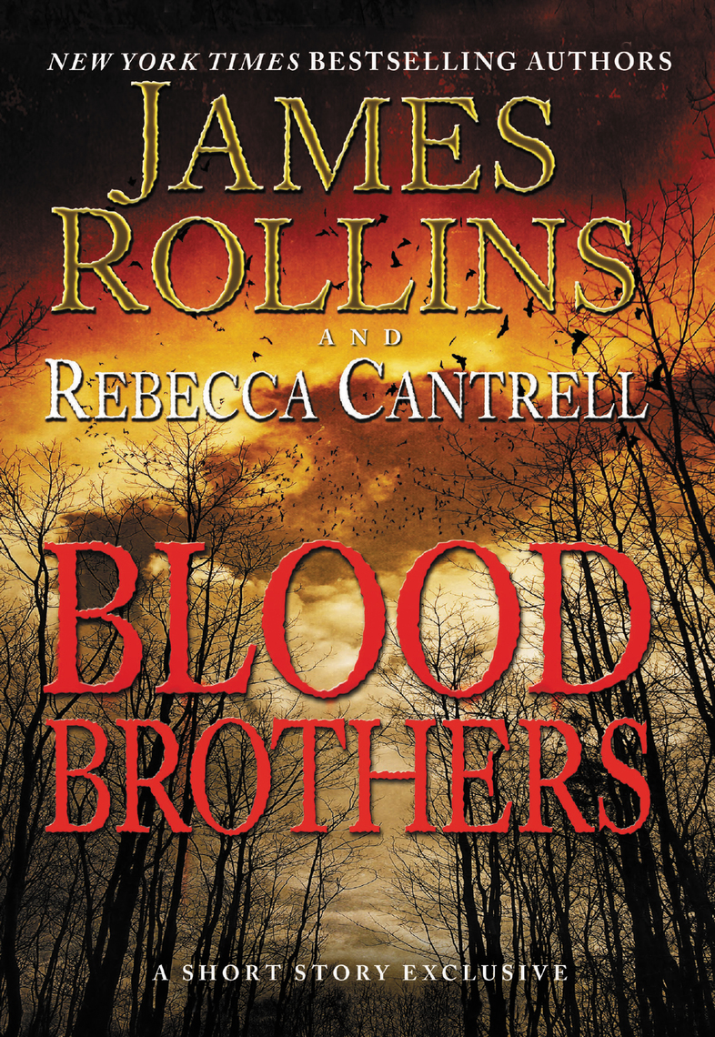 Read Blood Brothers Online by James Rollins and Rebecca Cantrell