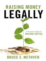 Raising Money – Legally: A Practical Guide to Raising Capital