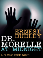 Dr. Morelle at Midnight: A Classic Crime Novel