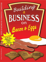 Building A Business on Bacon and Eggs