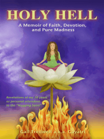 Holy Hell: A Memoir of Faith, Devotion, and Pure Madness