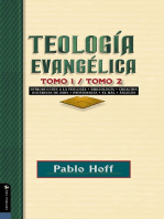 Teología evangélica tomo 1 / tomo 2: Introducción a la teología, bibliología, creación, doctrinas de Dios, providencia, el mal, ángeles.