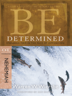 Be Determined (Nehemiah): Standing Firm in the Face of Opposition
