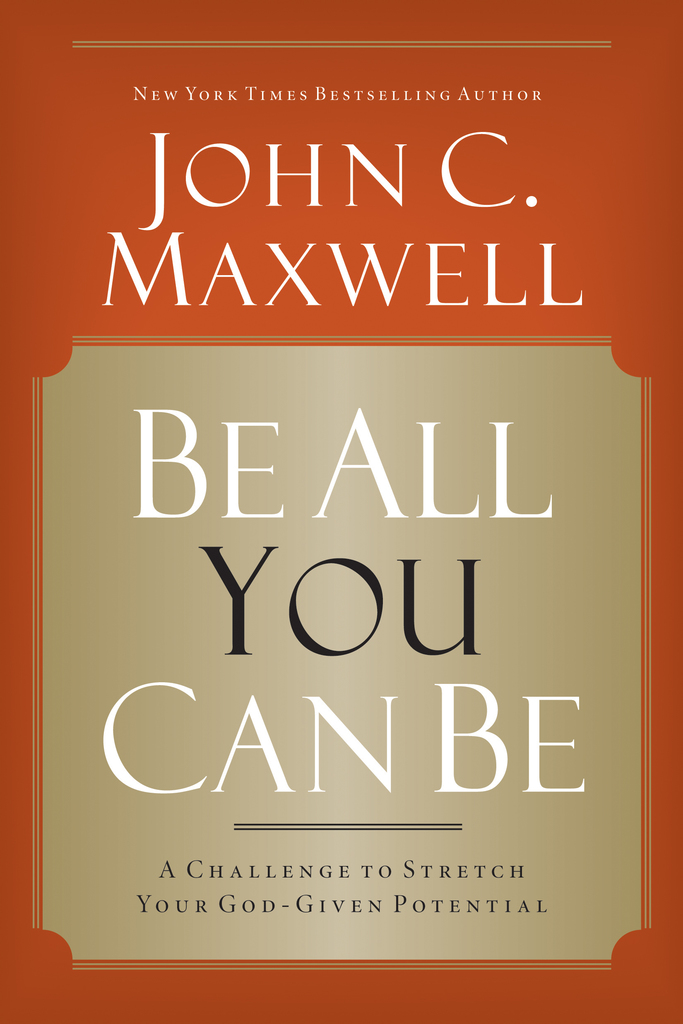 Read Be All You Can Be Online By John C Maxwell Books