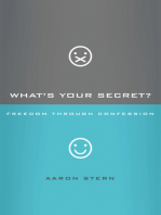 What's Your Secret?: Freedom through Confession