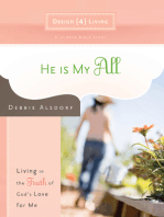 He Is My All: Living in the Truth of God's Love for Me