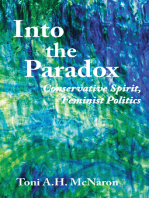 Into the Paradox: Conservative Spirit, Feminist Politics