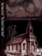 How Satan Got In: The Church Is Under Serious Attack!