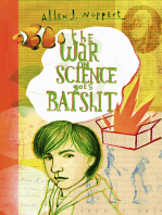 The War on Science Goes Batshit