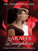 Sarah's Daughters: Fertility and Fruitfulness from a Biblical Perspective