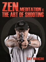 Zen, Meditation & the Art of Shooting: Performance Edge - Sports Edition