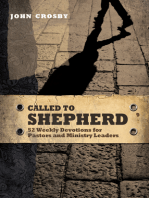 Called to Shepherd: 52 Weekly Devotions for Pastors and Ministry Leaders