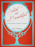 What Is Beautiful: Secrets from A Personal Shopper