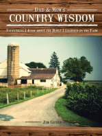 Dad & Mom's Country Wisdom: Everything I Know about the Bible I Learned on the Farm